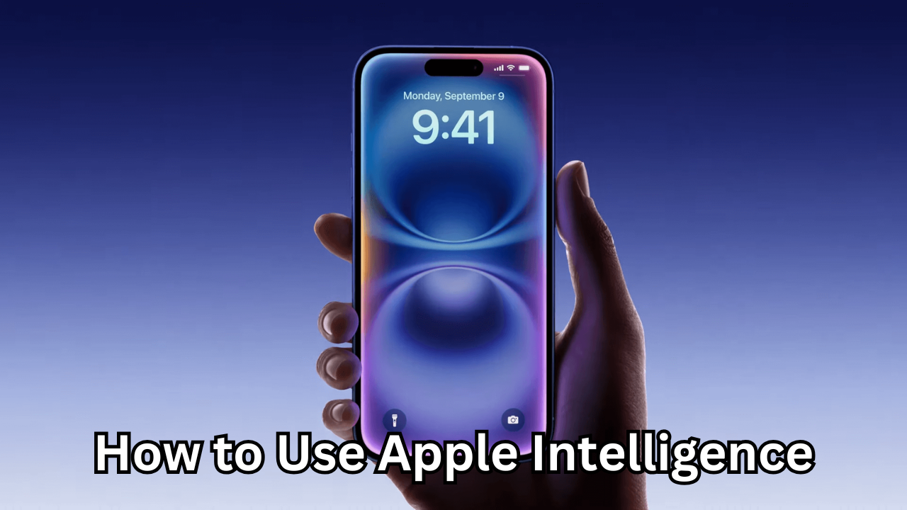 How to Use Apple Intelligence Unlocking the Future of Smart Devices