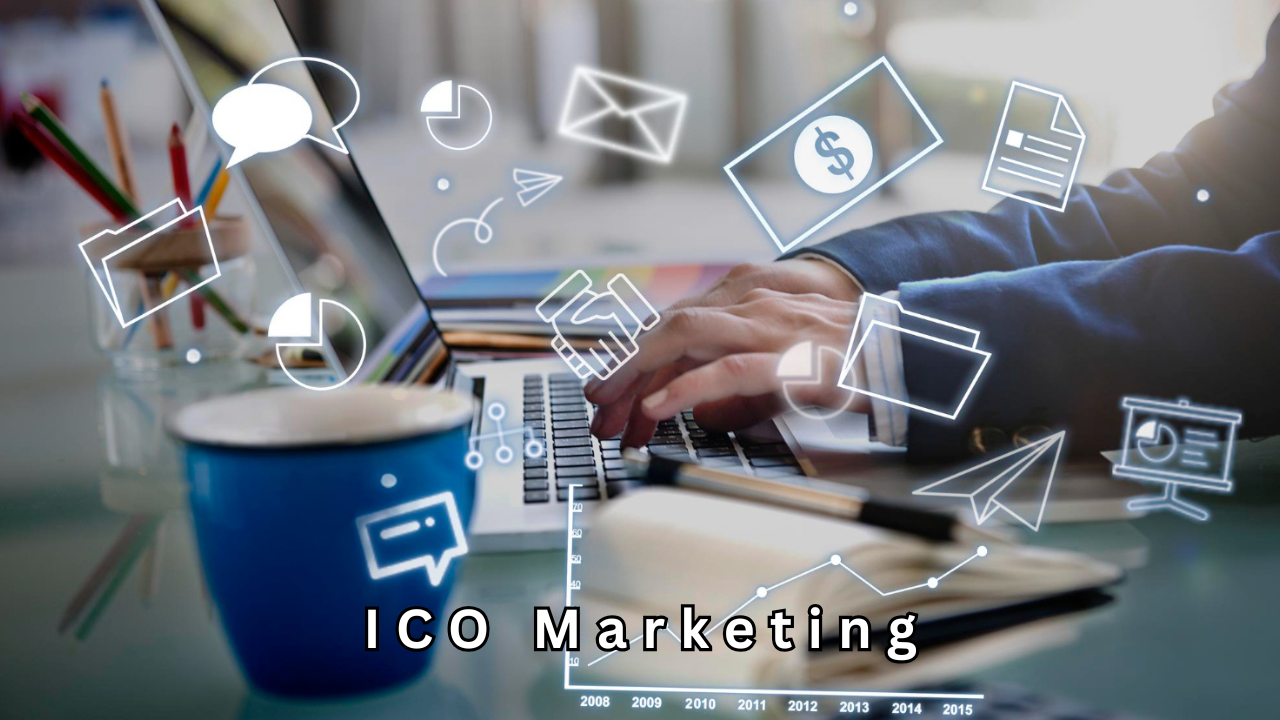 ICO Marketing A Complete Guide to Launching and Promoting Your Token Successfully