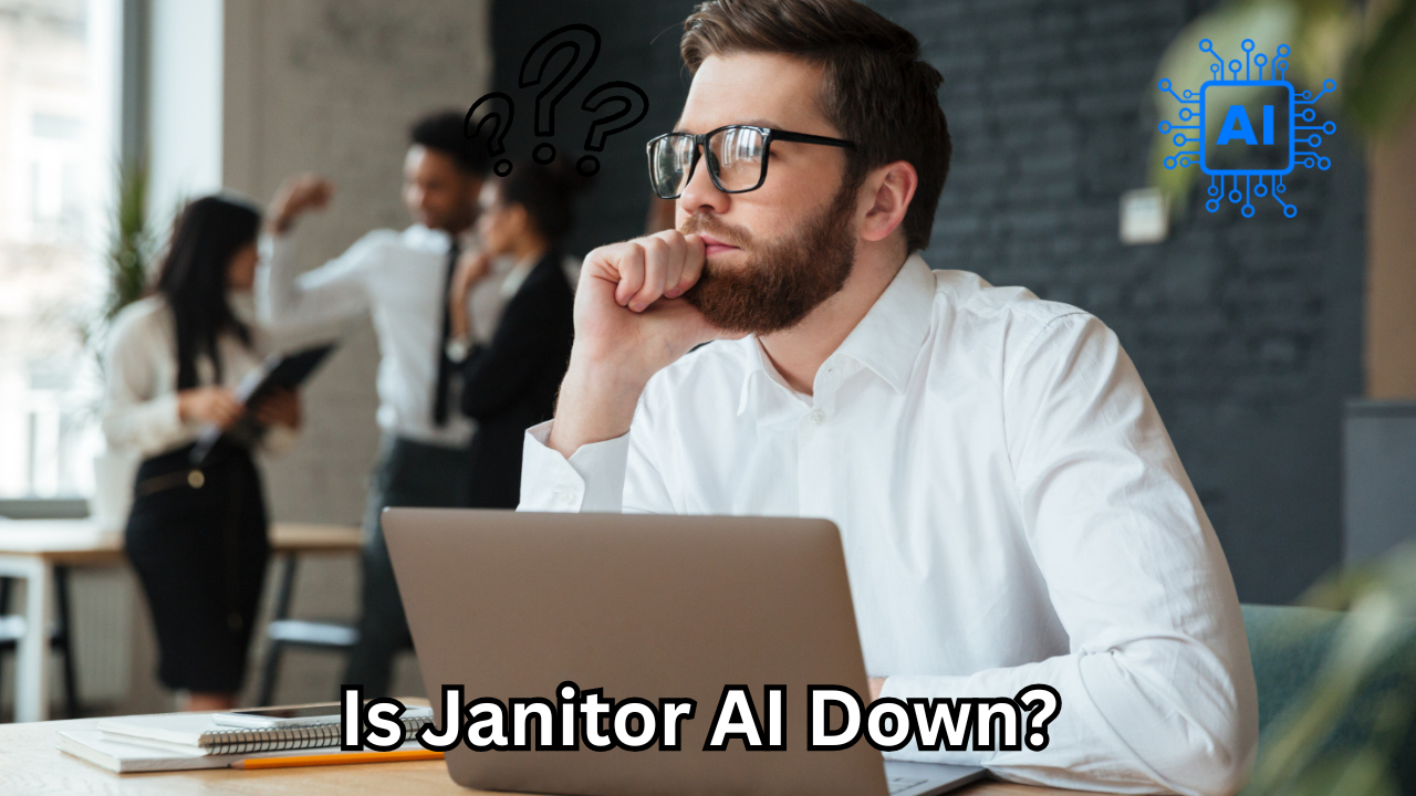 Is Janitor AI Down? Everything You Need to Know in 2025