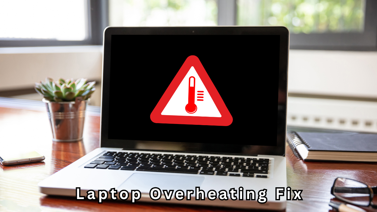 Laptop Overheating Fix You Can Trust – Stop Damage Before It Starts